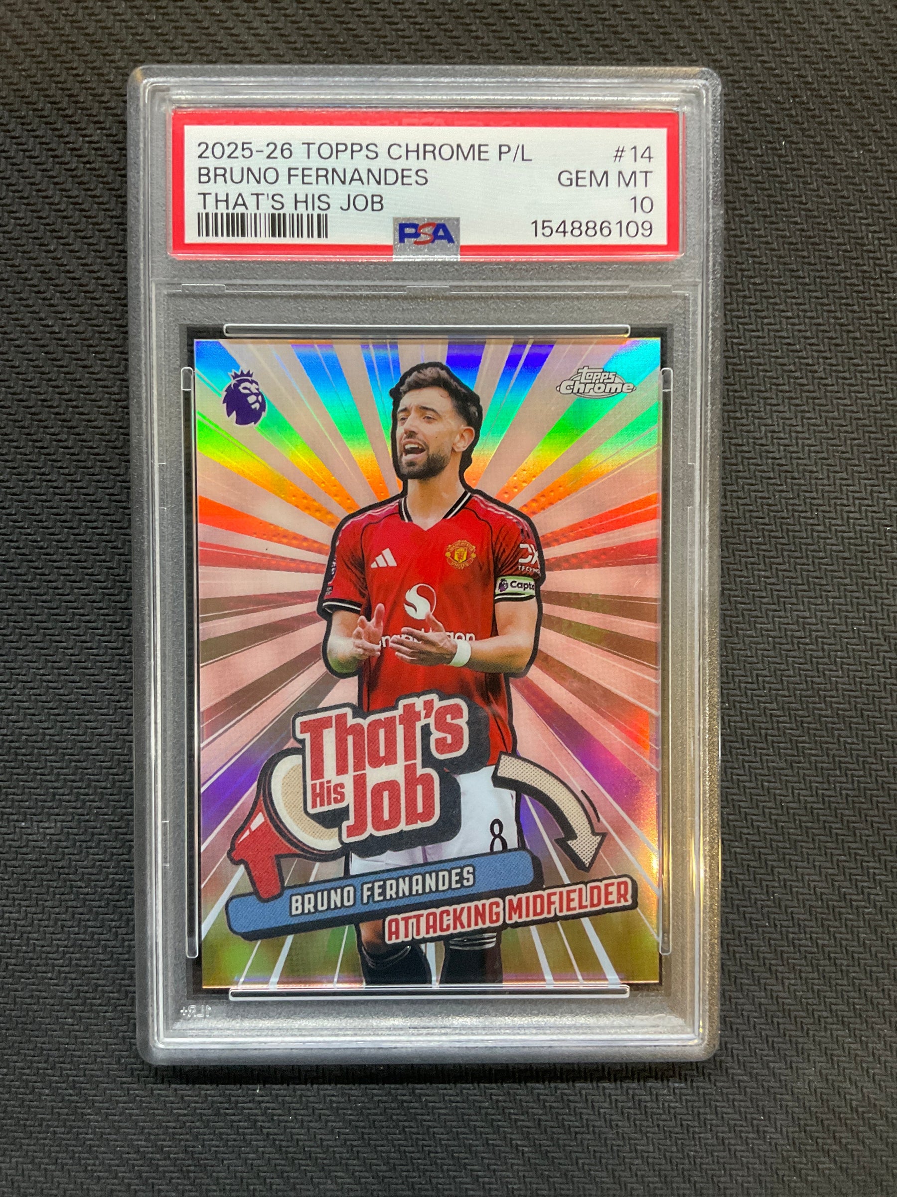 2025-26 Topps Chrome Premier League Bruno Fernandes That's His Job PSA 10